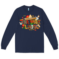 Navy cinco de mayo the wax lady Long Sleeve Tee - CowGirlArtShop