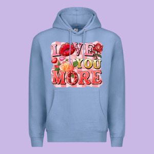 Love You More Premium Hoodie Designed By Fadigitalartstudio