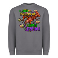 Storm Crawfish i just want to be loved bayou Heavyweight Sweatshirt - FaDigitalArtStudio