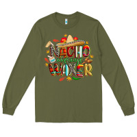 Army Green cinco de mayo nacho average waxer Long Sleeve Tee - CowGirlArtShop