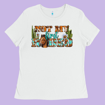 Not My First Rodeo Western Ladies Tee Designed By Bundleandbundleshop