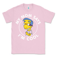 Bubblegum Pink The Simpsons Milhouse My Mom Says I'm Cool V1 Classic Tee - tuanDangUi