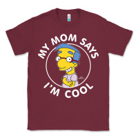 Burgundy The Simpsons Milhouse My Mom Says I'm Cool V1 Classic Tee - tuanDangUi