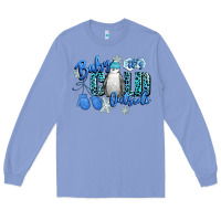 Colony Blue baby its cold outside Long Sleeve Tee - CowGirlArtShop