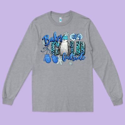 Baby Its Cold Outside Long Sleeve Tee Designed By Cowgirlartshop