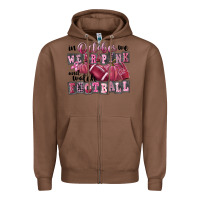 Chestnut in october we wear pink and watch football Zipper Hoodie - FaDigitalArtStudio
