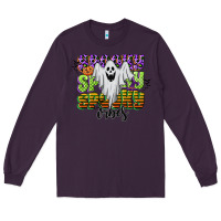 Plum spooky spooky spooky vibes Long Sleeve Tee - CowGirlArtShop