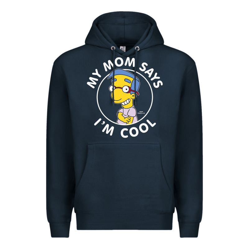 The Simpsons Milhouse My Mom Says I'm Cool V1 Premium Hoodie by tuanDangUi | Teevron