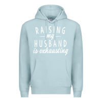 Blue Mist raising my husband is exhausting wife gifts funny Premium Hoodie - tuanDangUi