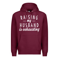 Raising My Husband Is Exhausting Wife Gifts Funny Premium Hoodie | Teevron