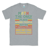Heather Grey Math The Only Place Where People Buy 69 Watermelons Classic Tee - Bettercallsaul