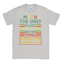 Moon Dust Math The Only Place Where People Buy 69 Watermelons Classic Tee - Bettercallsaul