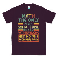 Plum Math The Only Place Where People Buy 69 Watermelons Classic Tee - Bettercallsaul