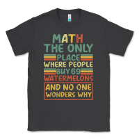 Smoke Math The Only Place Where People Buy 69 Watermelons Classic Tee - Bettercallsaul