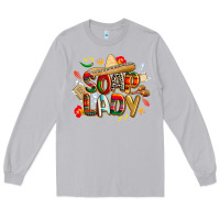 Moon Dust cinco de mayo soap lady Long Sleeve Tee - CowGirlArtShop