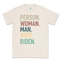 Natural Person Woman Man Vote Biden Classic Tee - Bettercallsaul