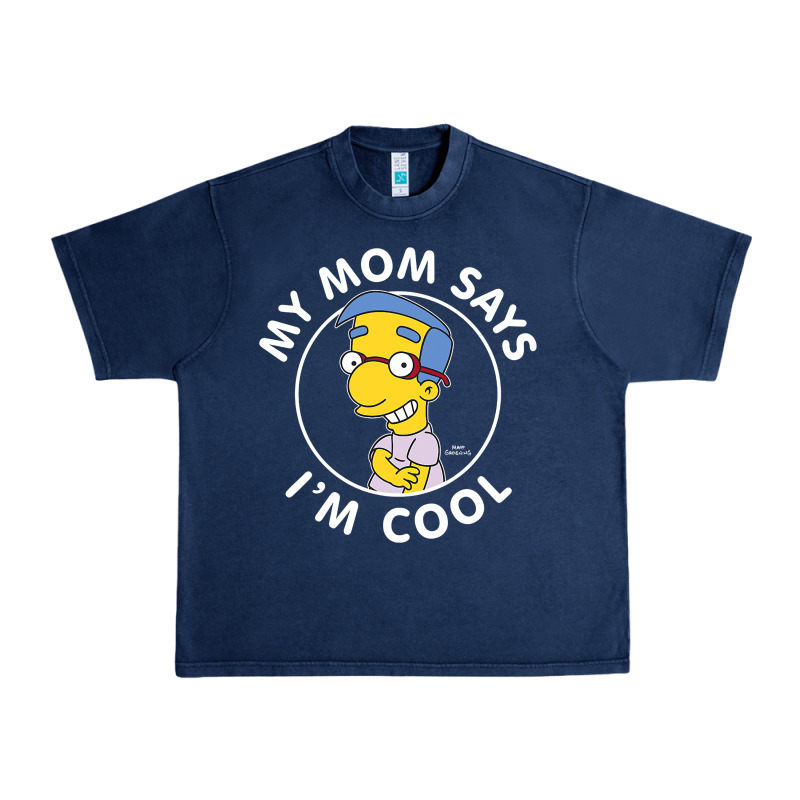 The Simpsons Milhouse My Mom Says I'm Cool V1 Urban Heavy Tee by tuanDangUi | Teevron