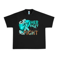 Black Her fight is our fight Ovarian Cancer teal ribbon Urban Heavy Tee - NancyCooperArtShop