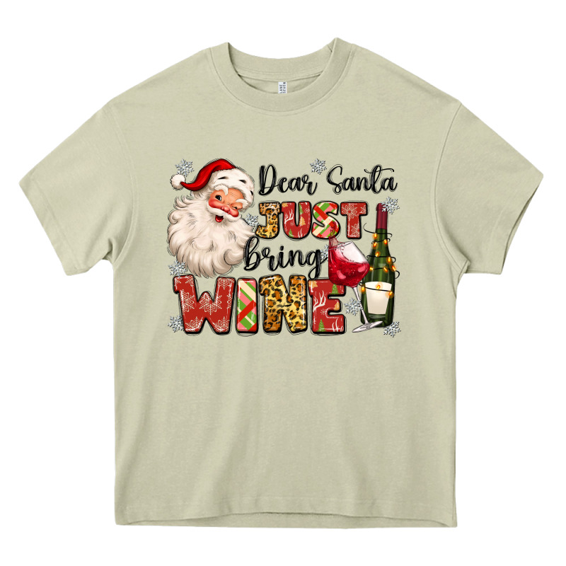 Dear Santa Just Bring Wine Heavy Core Tee by MaliasSmallBusiness | Teevron