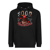 Black Food İs My Valentine Heavyweight Hoodie - SublimationCraftShop