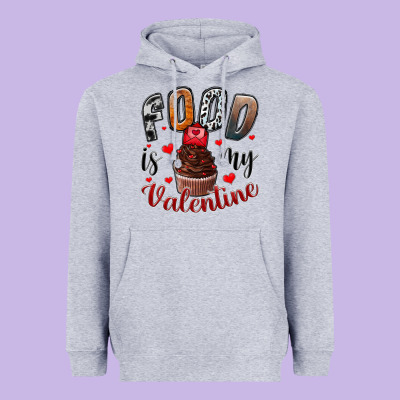 Food İs My Valentine Heavyweight Hoodie Designed By Sublimationcraftshop