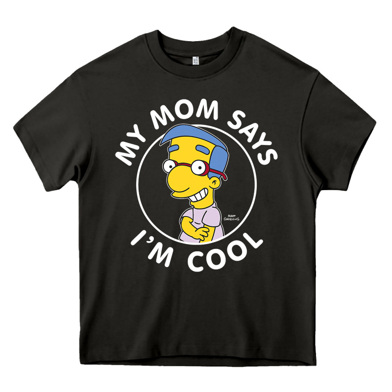 The Simpsons Milhouse My Mom Says I'm Cool V1 Heavy Core Tee by tuanDangUi | Teevron