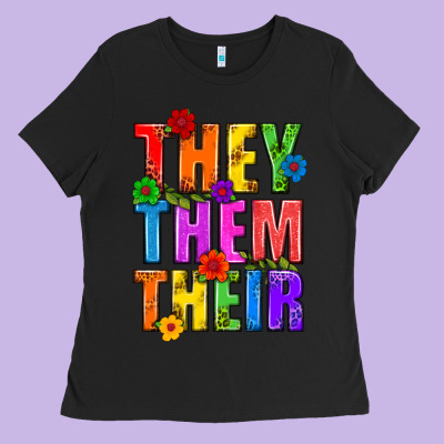 They Them Their Pride Lgbtq Ladies Tee Designed By Bundleandbundleshop