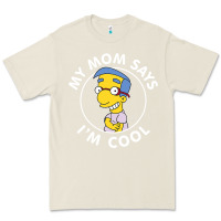 Bone The Simpsons Milhouse My Mom Says I'm Cool V1 Premium Tee - tuanDangUi