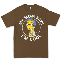 Cacao The Simpsons Milhouse My Mom Says I'm Cool V1 Premium Tee - tuanDangUi