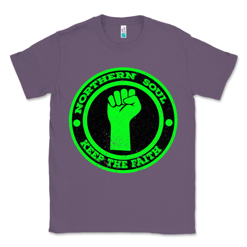 Northern Soul Keep The Faith Classic Tee by Bettercallsaul | Teevron