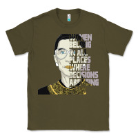 Army Green RBG Ruth Bader Ginsburg Women Belong In All Places Classic Tee - Bettercallsaul