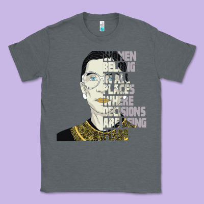 Rbg Ruth Bader Ginsburg Women Belong In All Places Classic Tee Designed By Bettercallsaul