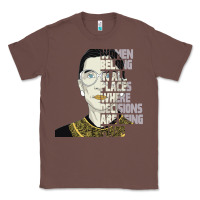 Chestnut RBG Ruth Bader Ginsburg Women Belong In All Places Classic Tee - Bettercallsaul
