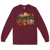 Burgundy cinco de mayo legal drug dealer pharmacist Long Sleeve Tee - CowGirlArtShop
