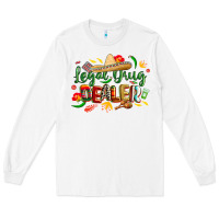 White cinco de mayo legal drug dealer pharmacist Long Sleeve Tee - CowGirlArtShop