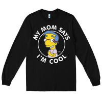 Black The Simpsons Milhouse My Mom Says I'm Cool V1 Long Sleeve Tee - tuanDangUi