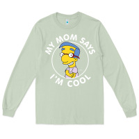 Matcha The Simpsons Milhouse My Mom Says I'm Cool V1 Long Sleeve Tee - tuanDangUi