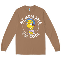 Toasted Coconut The Simpsons Milhouse My Mom Says I'm Cool V1 Long Sleeve Tee - tuanDangUi