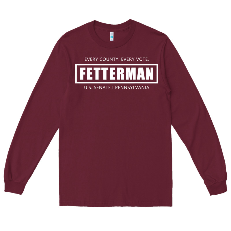 John Fetterman, Vote Fetterman For Senate, Preside Long Sleeve Tee by tuanDangUi | Teevron