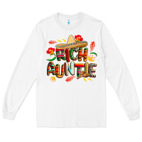 White cinco de mayo rich auntie Long Sleeve Tee - CowGirlArtShop