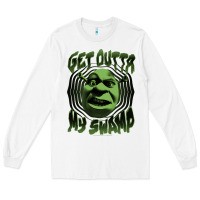 White Shrek Get Outta My Swamp Long Sleeve Tee - tuanDangUi