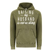 Vintage Olive raising my husband is exhausting wife gifts funny Vintage Hoodie - tuanDangUi