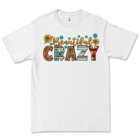 White Western Beautiful Crazy Premium Tee - BundleAndBundleShop