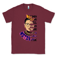 Burgundy RBG Ruth Bader Ginsburg Women Belong In All Places Classic Tee - Bettercallsaul