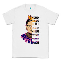 White RBG Ruth Bader Ginsburg Women Belong In All Places Classic Tee - Bettercallsaul