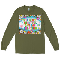 Army Green It's a beautiful day for learning tumblr Long Sleeve Tee - TumblerDesignByShophia