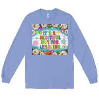 Colony Blue It's a beautiful day for learning tumblr Long Sleeve Tee - TumblerDesignByShophia
