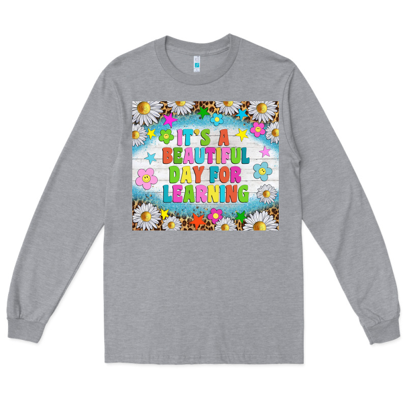 It's A Beautiful Day For Learning Tumblr Long Sleeve Tee by TumblerDesignByShophia | Teevron