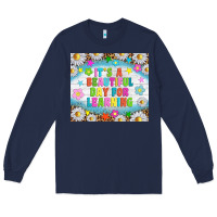 Navy It's a beautiful day for learning tumblr Long Sleeve Tee - TumblerDesignByShophia