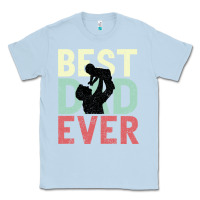Dusty Blue Best Dad Ever Classic Tee - Bettercallsaul